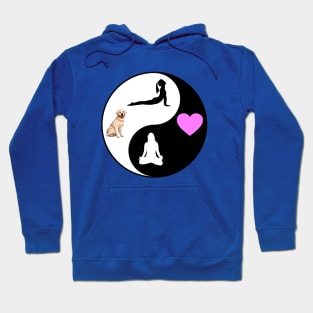 All I Need Is Love And Yoga And A Dog Hoodie